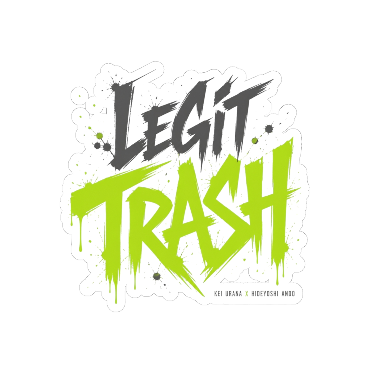 Gachiakuta "Legit Trash" Sticker - Official Stickers merchandise
